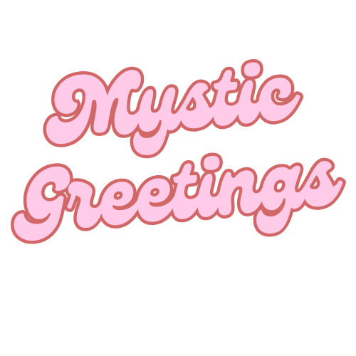 Mystic Greetings